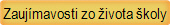 Zaujmavosti zo ivota koly